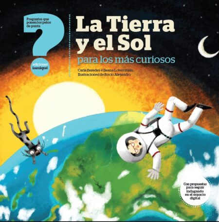 La Tierra y el Sol para los más curiosos