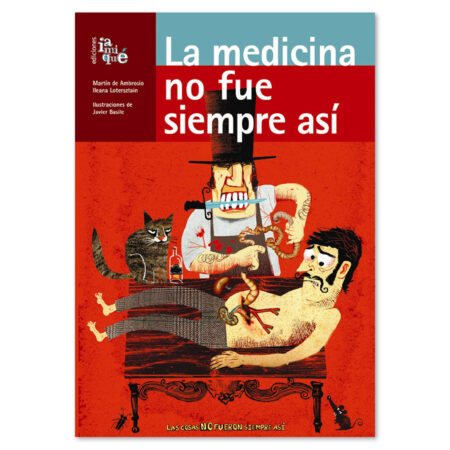 La medicina no fue siempre así
