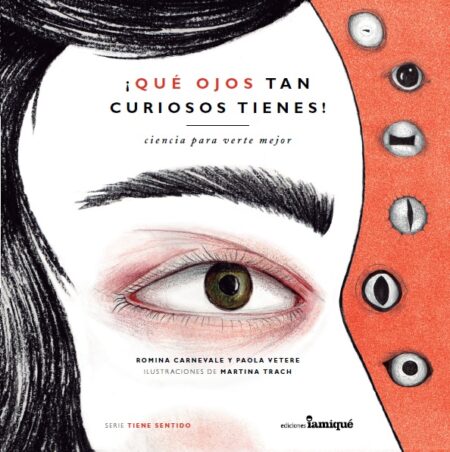 ¡Qué ojos tan curiosos tienes!