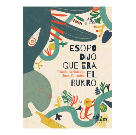 Esopo dijo que era el burro